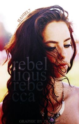 Rebellious Rebecca