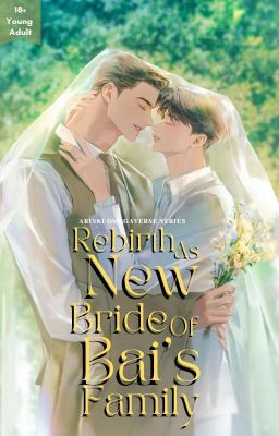 [√] Rebirth As New Bride Of Bai's Family