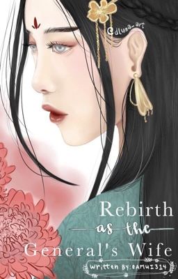 Rebirth as the General's Wife