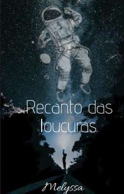 Recanto das loucuras 