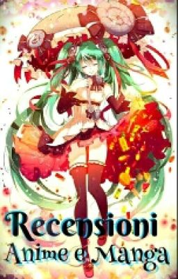 Recensioni Anime E Manga