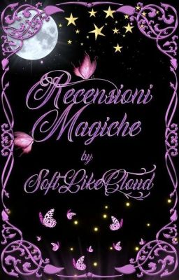 ☆ Recensioni Magiche☆