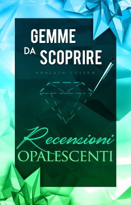 Recensioni Opalescenti