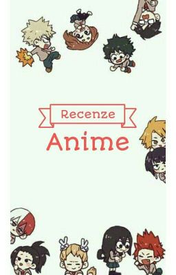 ★Recenze na Anime od A do Z★ (POZASTAVENO)