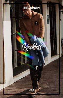 Reckless ― Kim Jongin