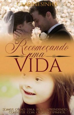 Recomeçando uma Vida (Concluída)