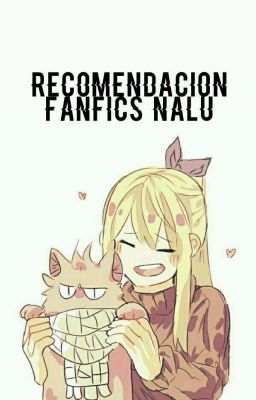 Recomendación De Fanfics Nalu 