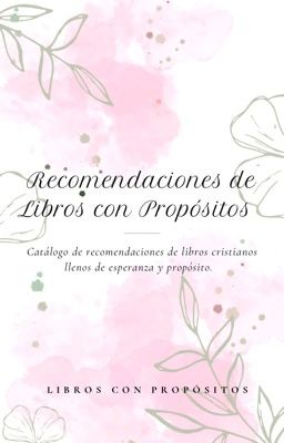 Recomendaciones de Libros con Propósitos 