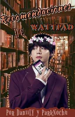 Recomendaciones de Wattpad