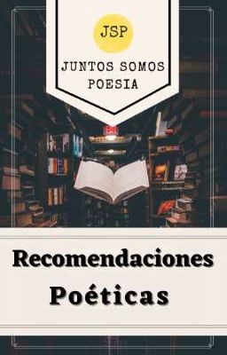 RECOMENDACIONES POÉTICAS