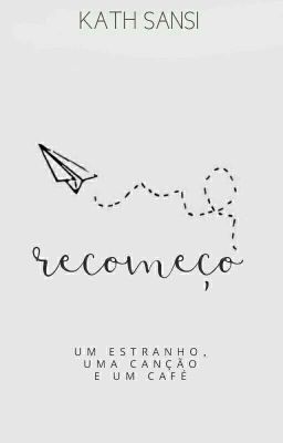 RECOMEÇO 