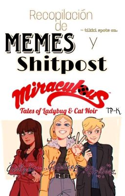 Recopilación de Memes y Shitpost de Miraculous 