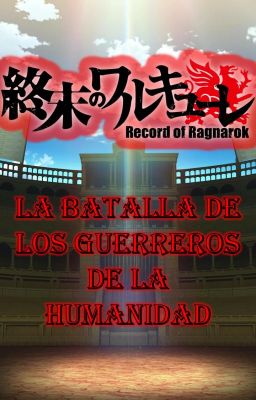 Record of Ragnarok: La Batalla de los Guerreros de la Humanidad