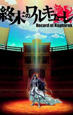 Record Of Ragnarok ( Pausado)