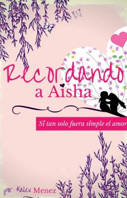 Recordando a Aisha (en pausa)