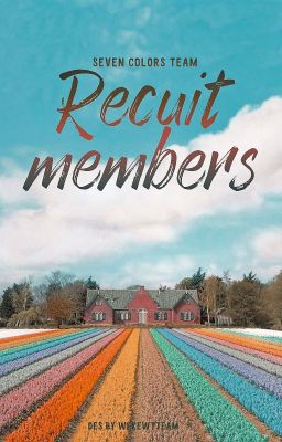 [RECRUIT MEMBERS]-[SEVEN COLORS SCHOOL]