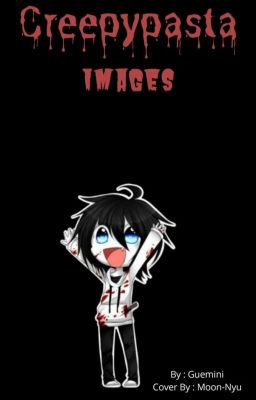 recueil d'image creepypasta