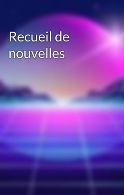 Recueil de nouvelles