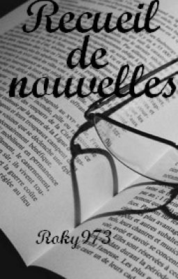 ~Recueil de nouvelles~