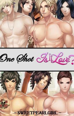 ❥ Recueil de One Shot IS IT LOVE spécial bad boy