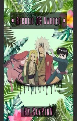 • Recueil OS Naruto •