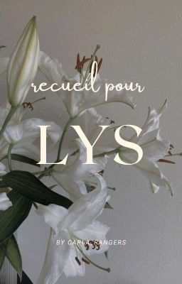 RECUEIL POUR LYS 