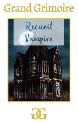 RECUEIL WATTPAD - VAMPIRE