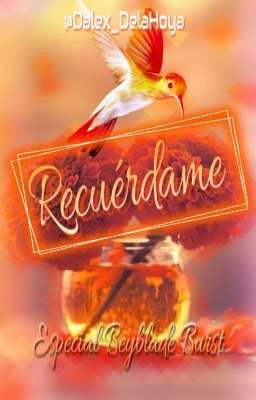 Recuérdame.~ Especial Día de Muertos