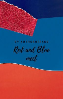 Red and Blue meet