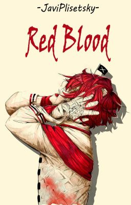 RED BLOOD [OliKase]