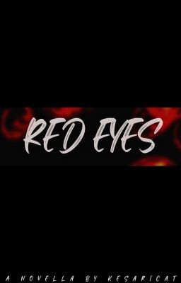 Red Eyes