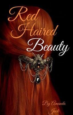 Red Haired Beauty (wattys2016)