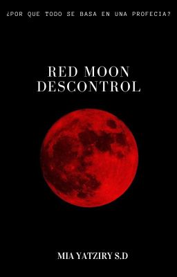 RED MOON DESCONTROL