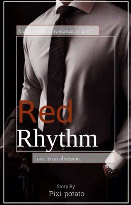 Red Rhythm: His Sweet Obsession 