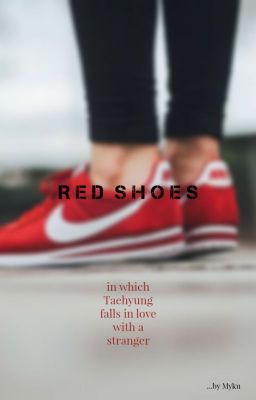 Red Shoes (Taehyung ff)