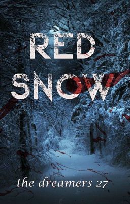 Red Snow [One Shot] 