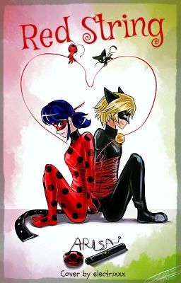 Red String | A Miraculous Ladybug Fanfiction