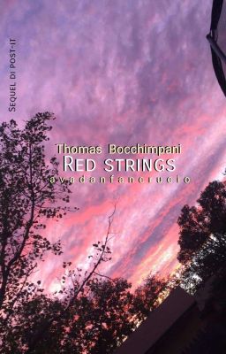 Red strings ➳ Thomas Bocchimpani [COMPLETA] 