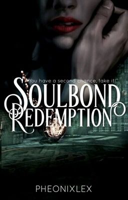 redemption   -   SOULBOUND I̲̅I̲̅ || SS/HG