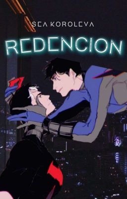 Redención ｢JayDick｣