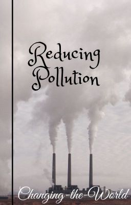 Reducing pollution