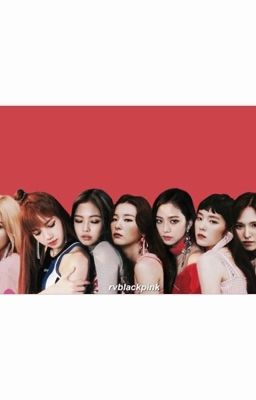 RedVelvet x BlackPink | Nupakachi 