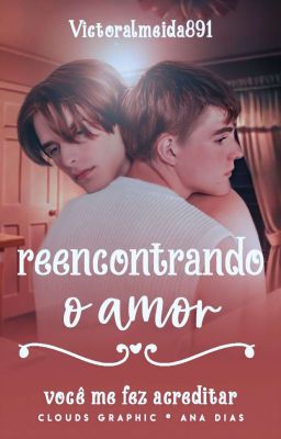 Reencontrando o Amor (Mpreg) | Livro 2.5 - Amores perdidos e encontrados 