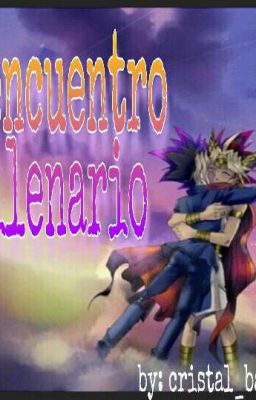 reencuentro Milenario [AtemxYugi]