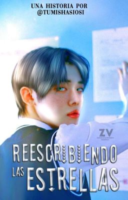 REESCRIBIENDO LAS ESTRELLAS [Soojun/Yeonbin]