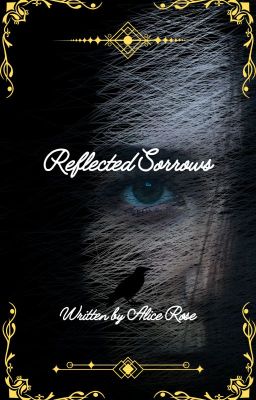 Reflected sorrows