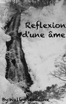 Réflexion d'une âme 