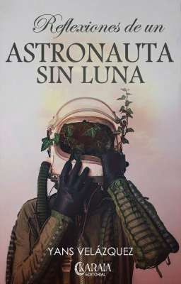 Reflexiones de un astronauta sin luna