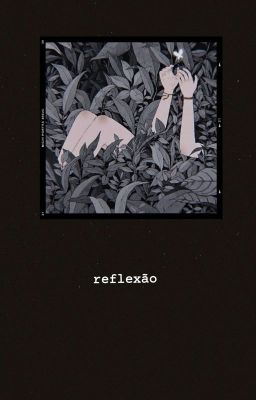 Reflexões 