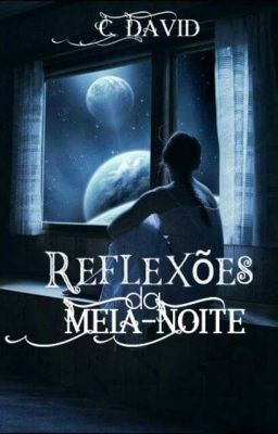 Reflexões da Meia-Noite